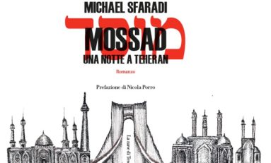 Mossad: il racconto di una notte a Teheran
